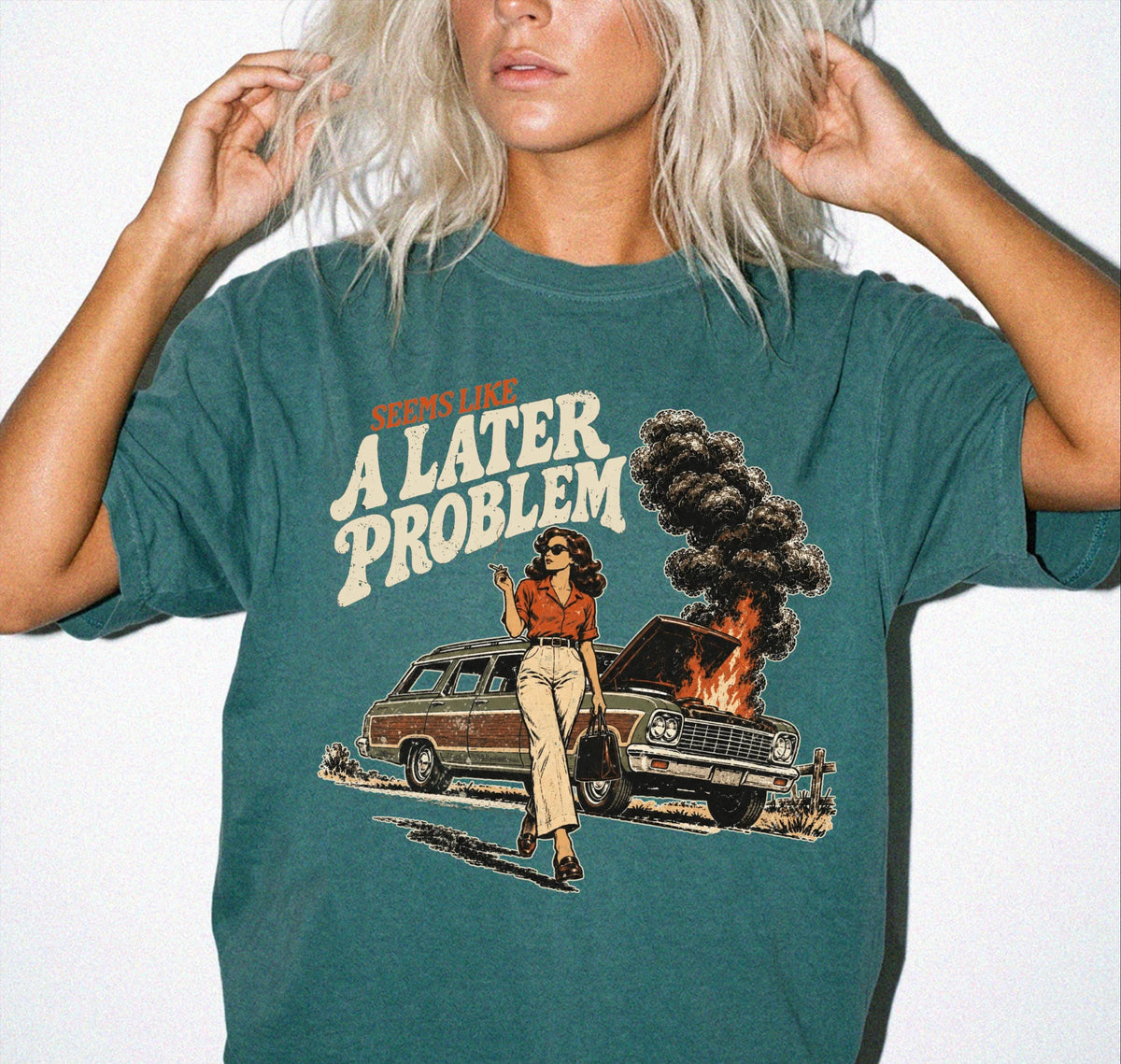 Seems Like a Later Problem Comfort Colors® Shirt, Sarcastic Humor Tee, Retro Women Gift Shirt