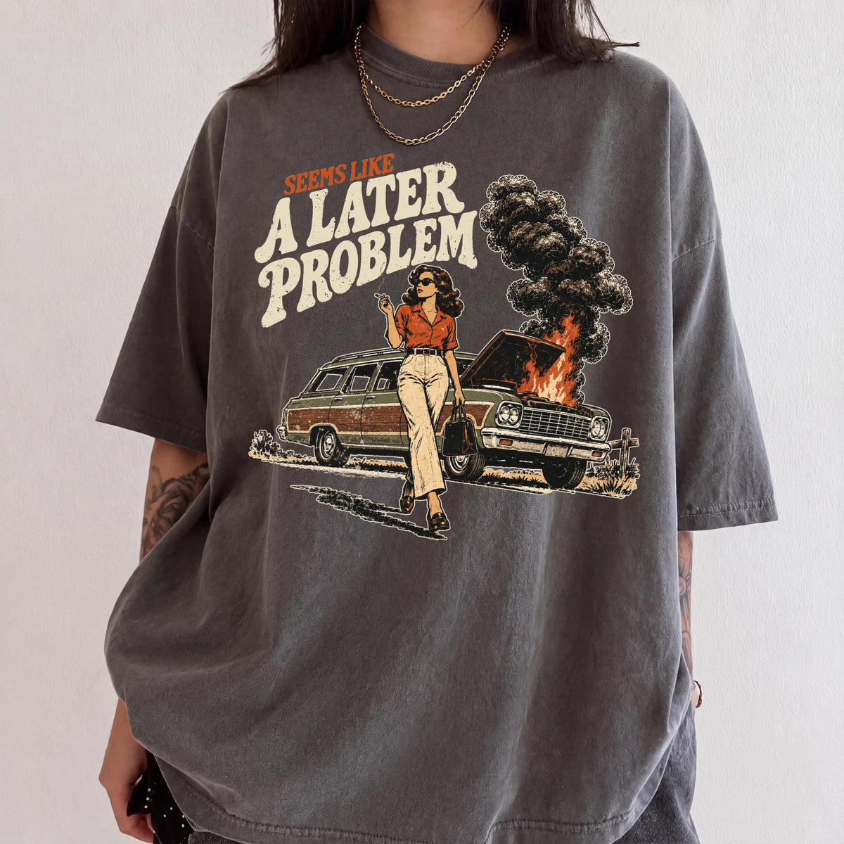 Seems Like a Later Problem Comfort Colors® Shirt, Sarcastic Humor Tee, Retro Women Gift Shirt
