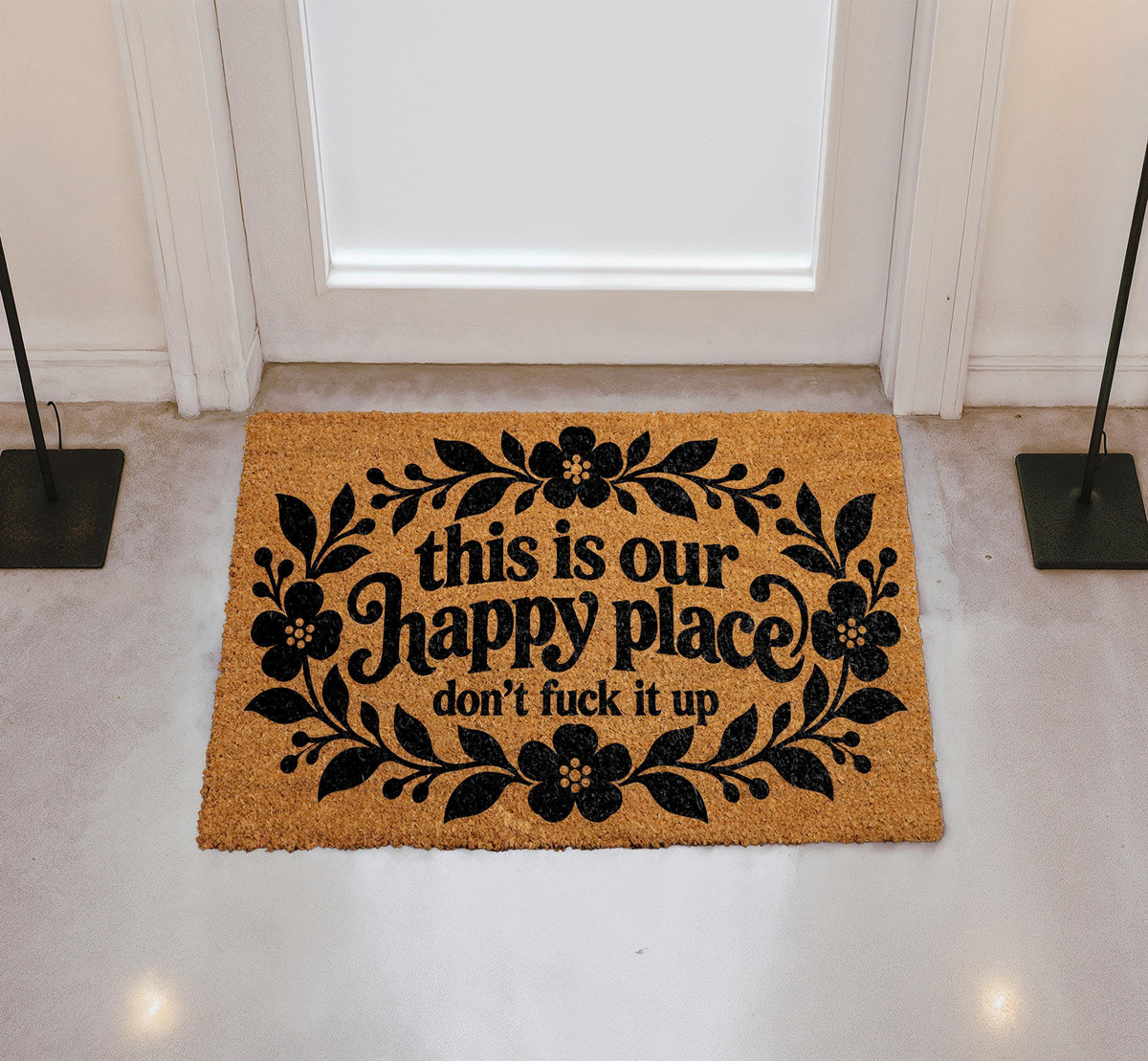 This Is Our Happy Place Don't Fuck It Up Doormat, Funny Sarcastic Welcome Mat