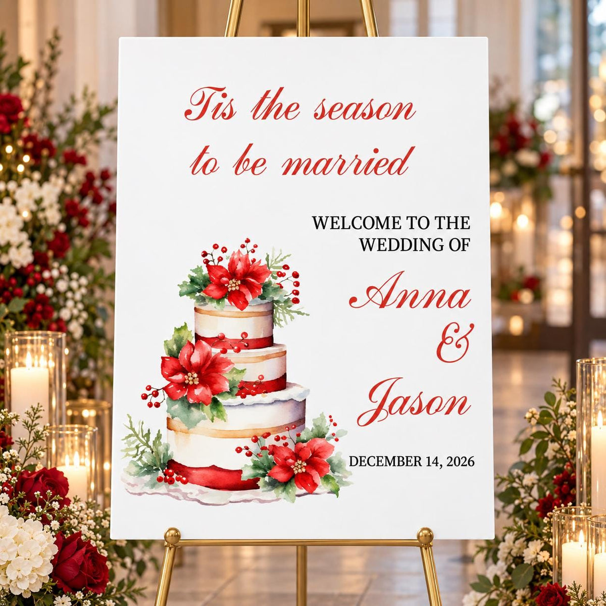 Tis the Season to Be Married Welcome Sign with Poinsettia Cake, Christmas Wedding Acrylic Sign