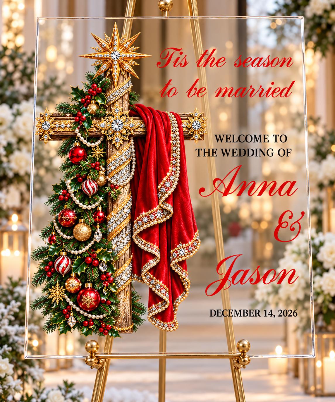 Tis the Season to Be Married Welcome Sign with Christmas Tree Cross, Christmas Wedding Acrylic Sign