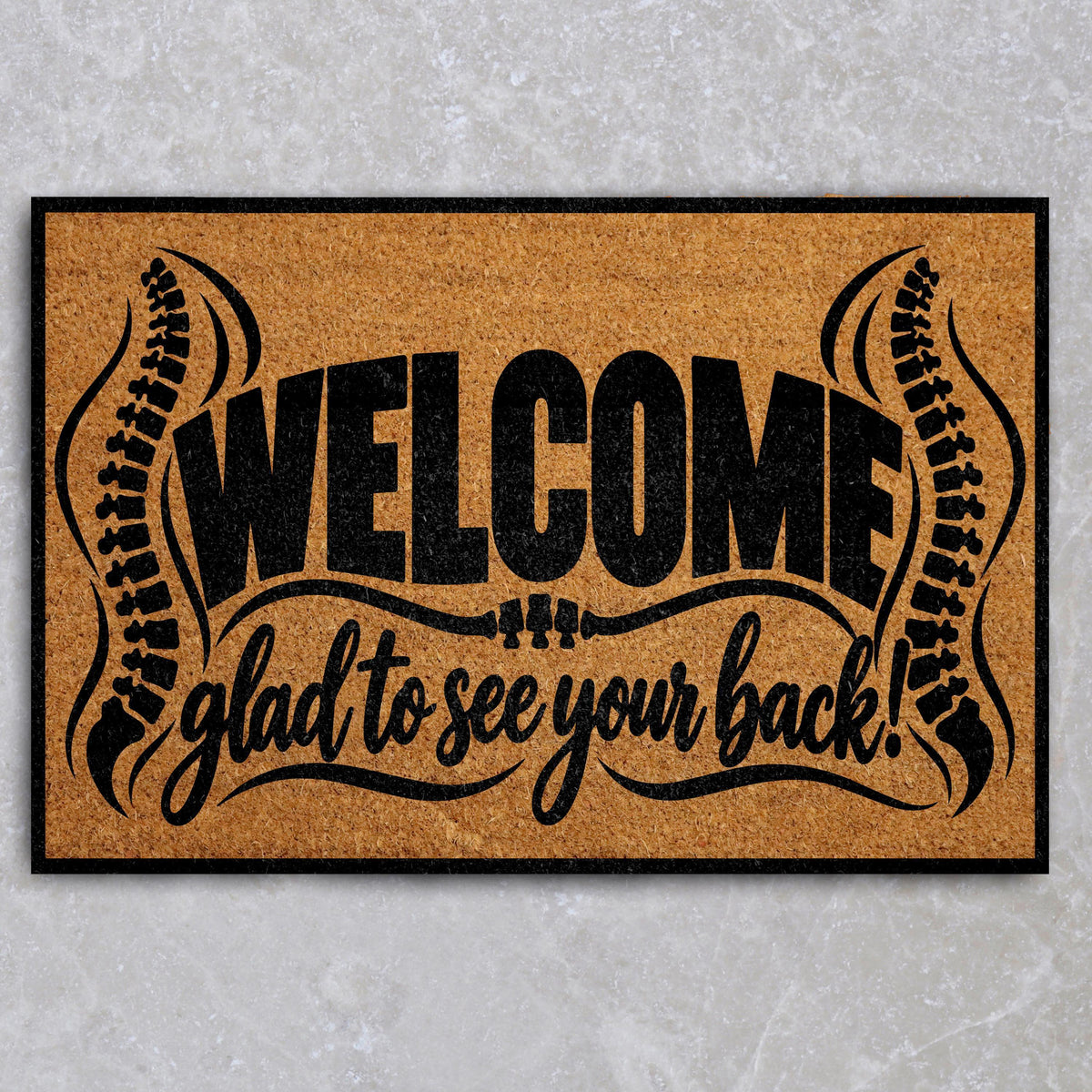 Glad to See Your Back Doormat, Funny Chiropractor Office Welcome Mat