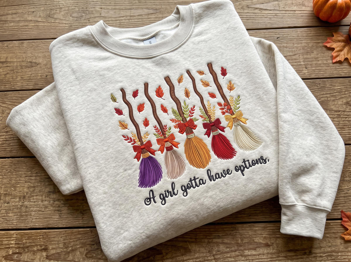 Embroidered Witch Brooms Sweatshirt, A Girl Gotta Have Options Halloween Crewneck