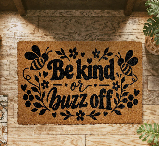 Be Kind or Buzz Off Doormat, Honeybee Sarcastic Welcome Mat