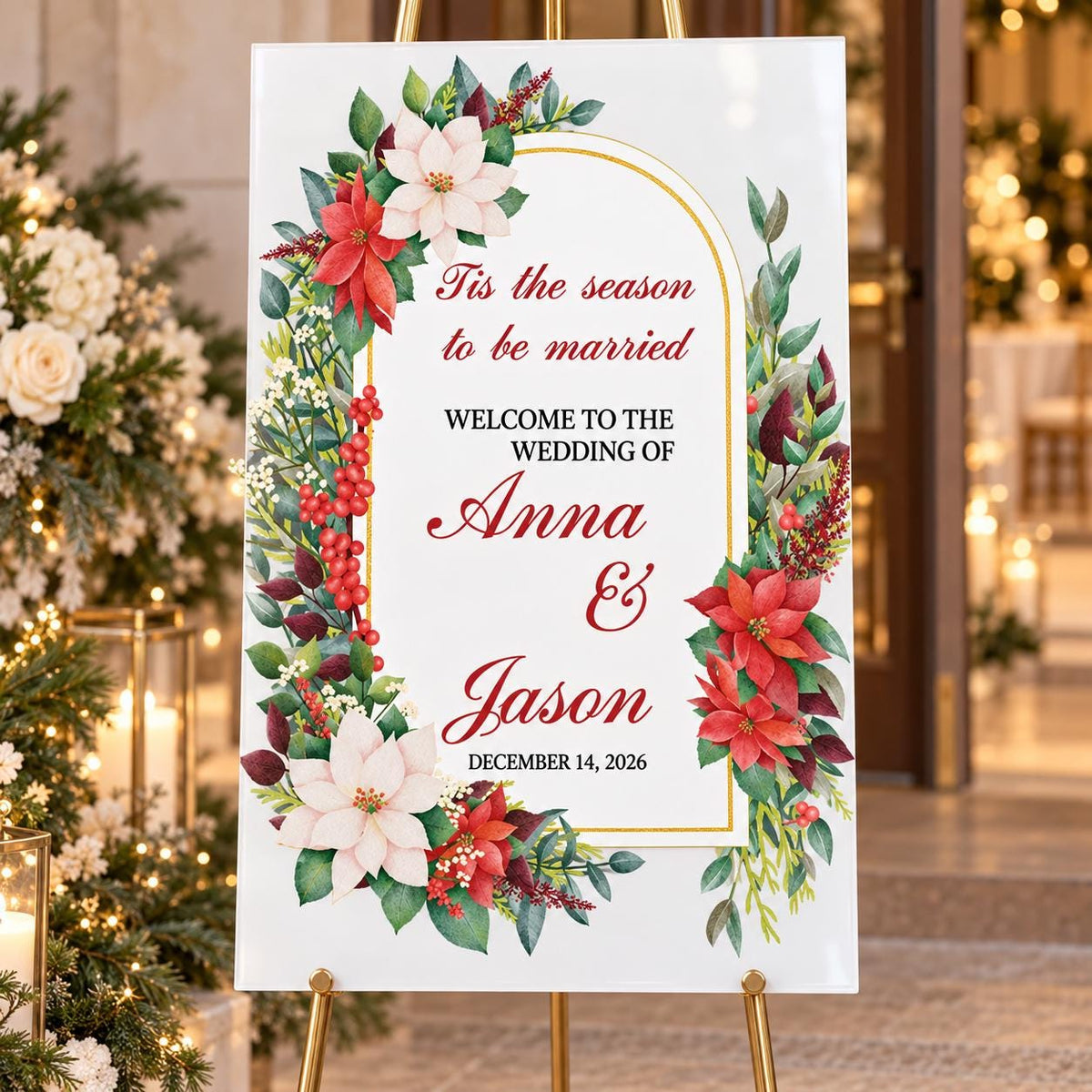 Tis the Season to Be Married Welcome Sign with Gold Arch Floral Frame, Christmas Wedding Acrylic Sign