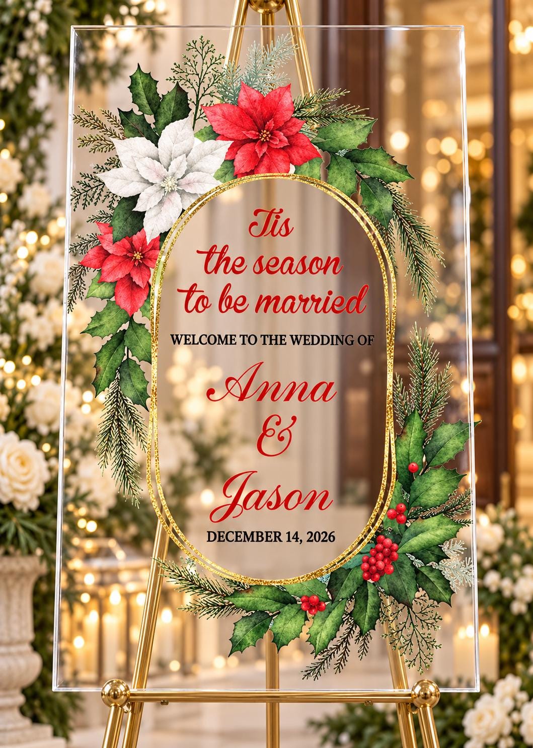 Tis the Season to Be Married Welcome Sign with Gold Oval Holly Frame, Christmas Wedding Acrylic Sign