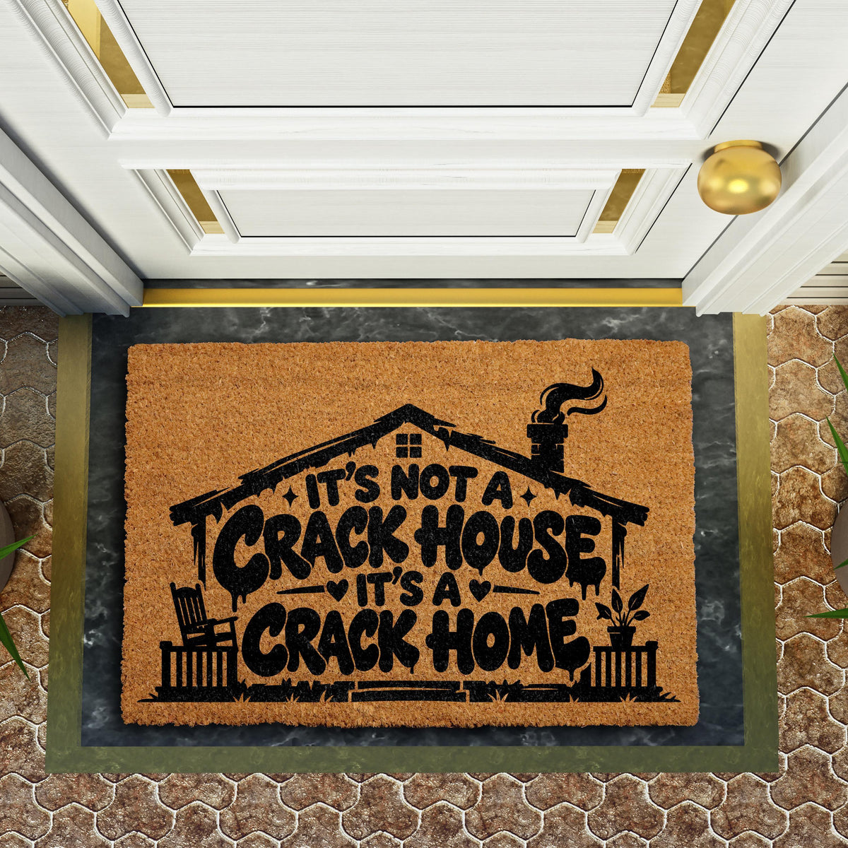 It's Not a Crack House It's a Crack Home Doormat, Funny Housewarming Welcome Mat