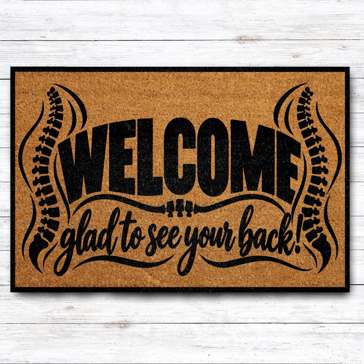 Glad to See Your Back Doormat, Funny Chiropractor Office Welcome Mat