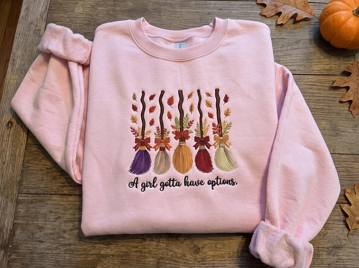 Embroidered Witch Brooms Sweatshirt, A Girl Gotta Have Options Halloween Crewneck